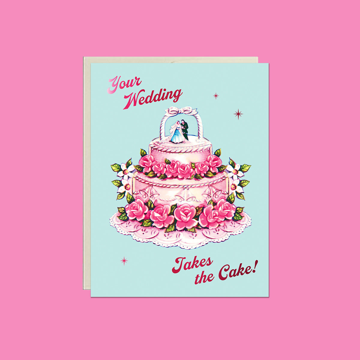 Wedding Takes the Cake Card