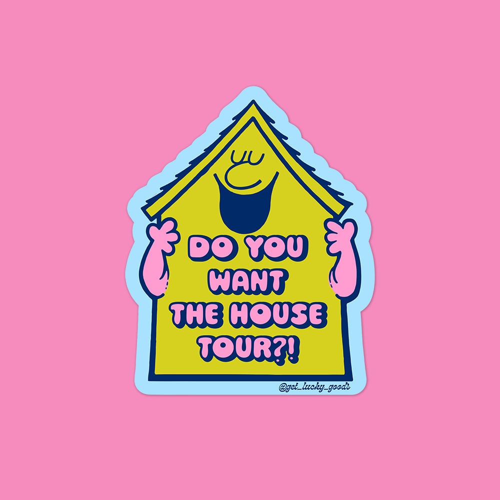 House Tour Sticker