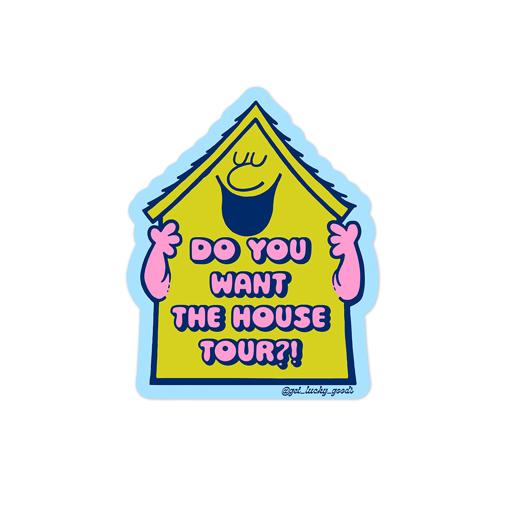 House Tour Sticker