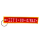 Let's Go Girl Embroidered Keychain