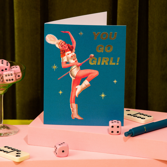 You Go Girl! Card