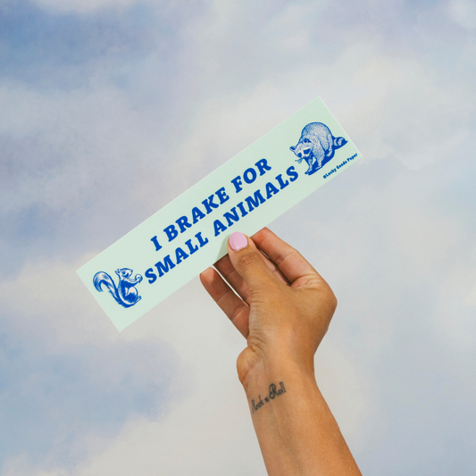 Brake for Small Animals Bumper Sticker