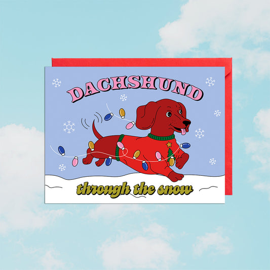 Dachshund Through The Snow Card