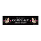 On My Way to Complain Bumper Sticker