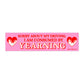 Consumed By Yearning Bumper Sticker or Magnet