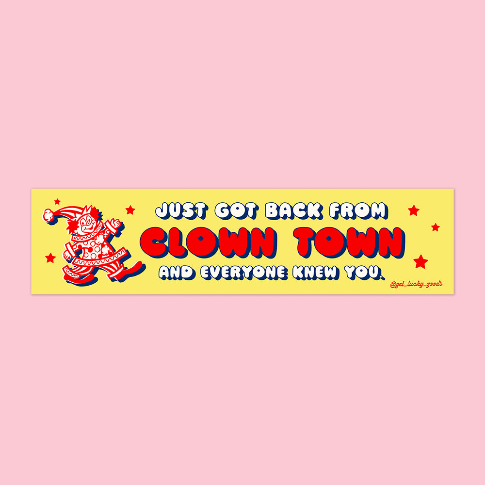 Clown Town Bumper Sticker