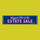Biggest Slut at Estate Sale Bumper Sticker or Magnet