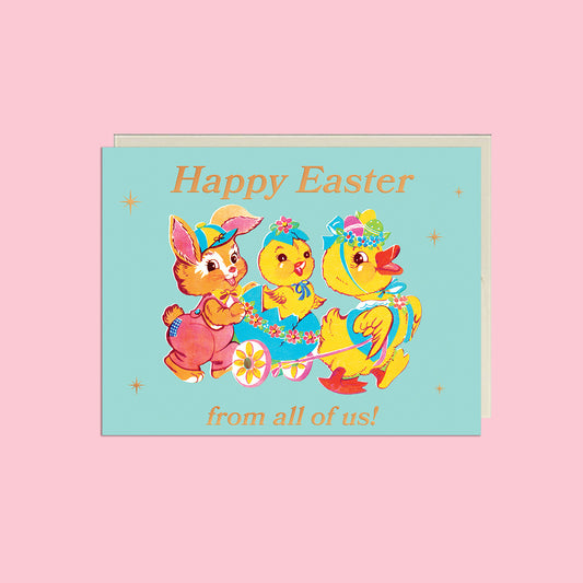 Happy Easter from All of Us! Card