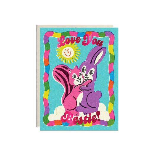 Love You Bestie! Card