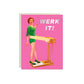 Werk It! Card
