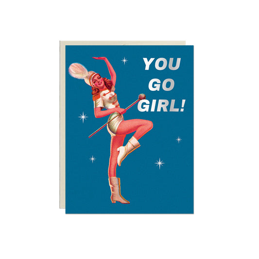You Go Girl! Card