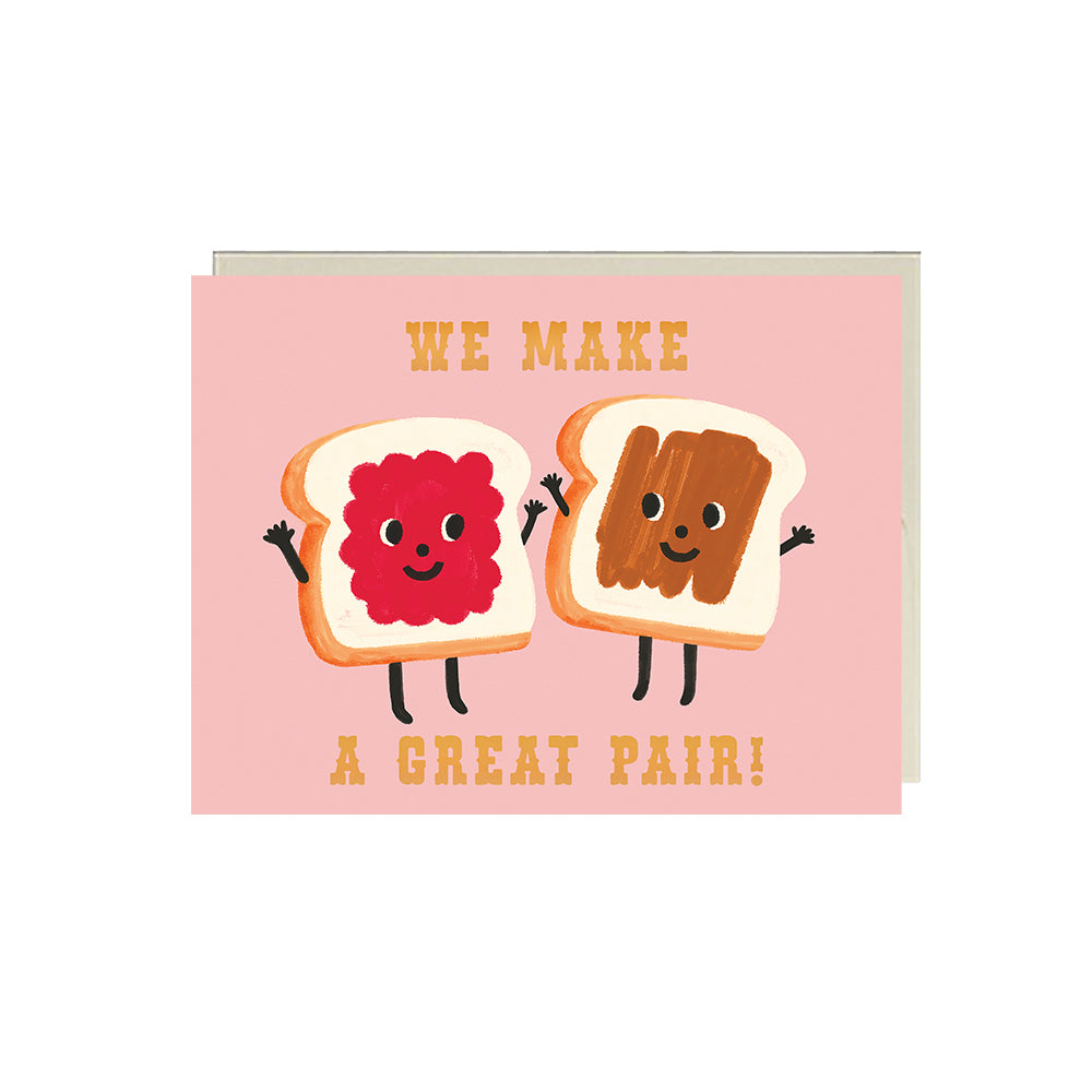 We Make a Great Pair Card