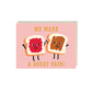 We Make a Great Pair Card