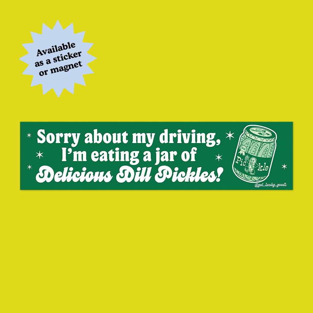 Delicious Pickles Bumper Sticker or Magnet