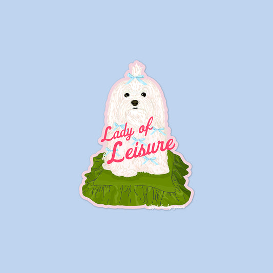 Lady Of Leisure Sticker