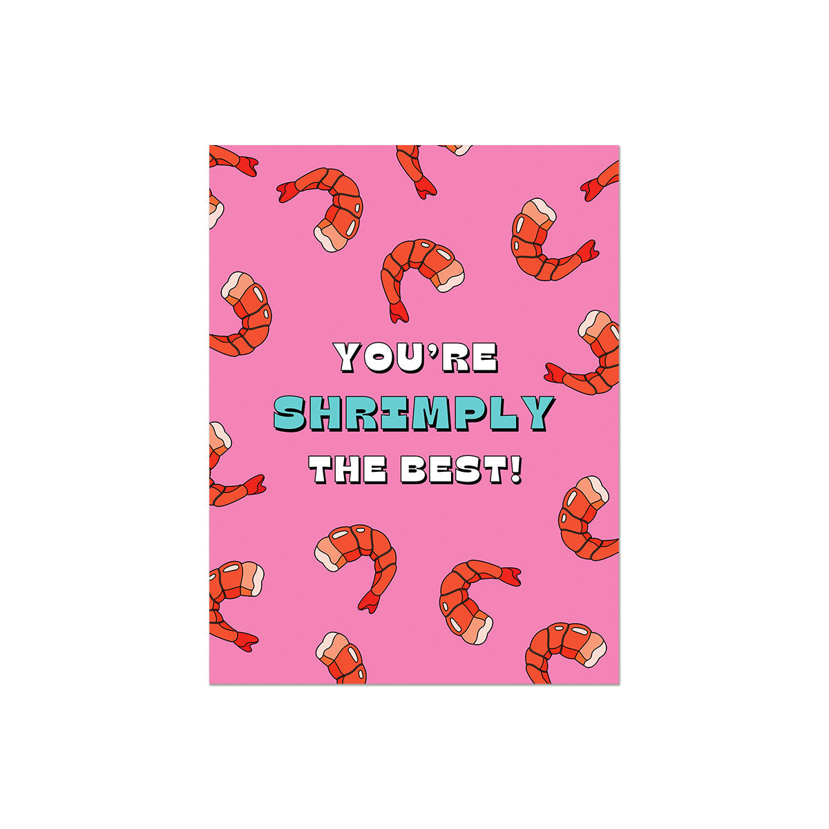Shrimply The Best Card