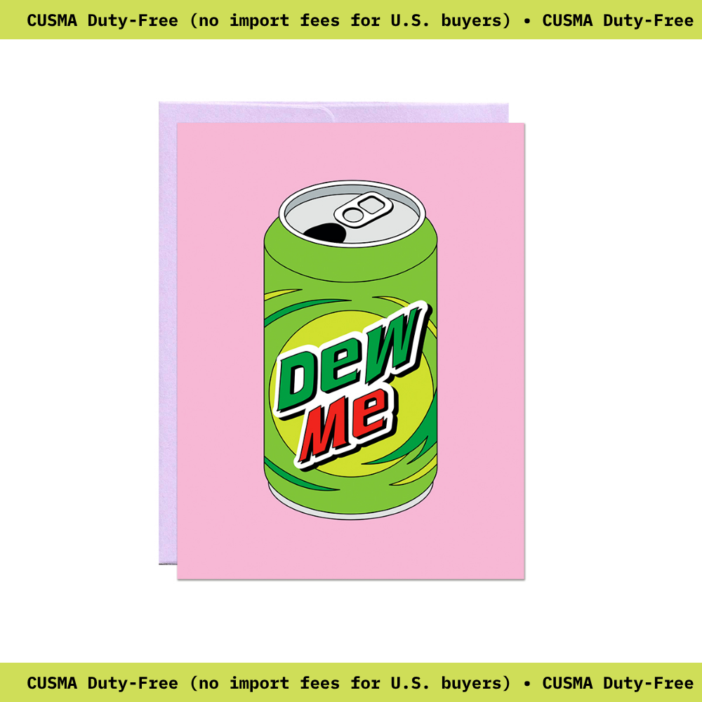 Dew Me Card